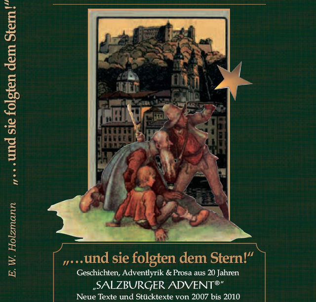 Das neue Buch von E. W. Holzmann "...und sie folgten dem Stern"