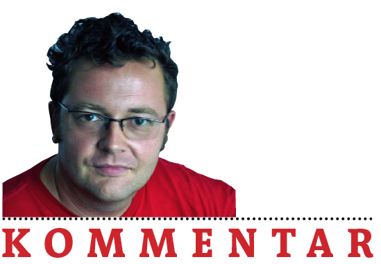 Kommentar ist die Meinung des Redakteurs