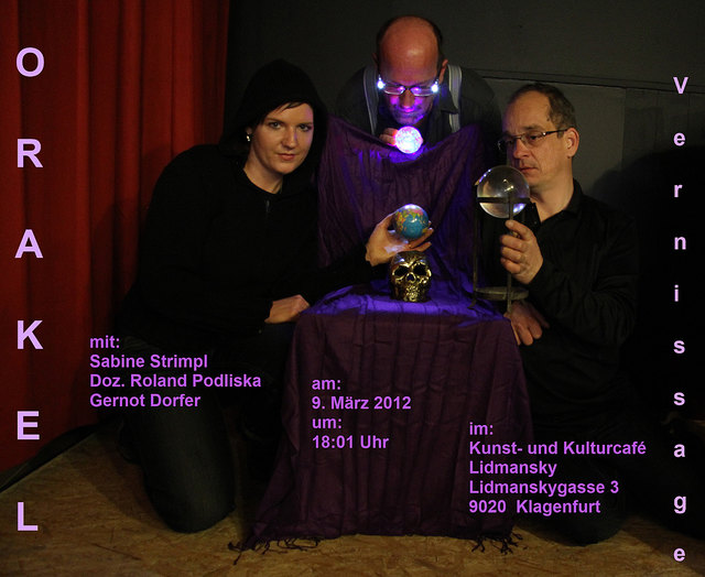 Vernissage "Orakel" mit Sabine Strimpl, Doz. Roland Podliska und Gernot Dorfer