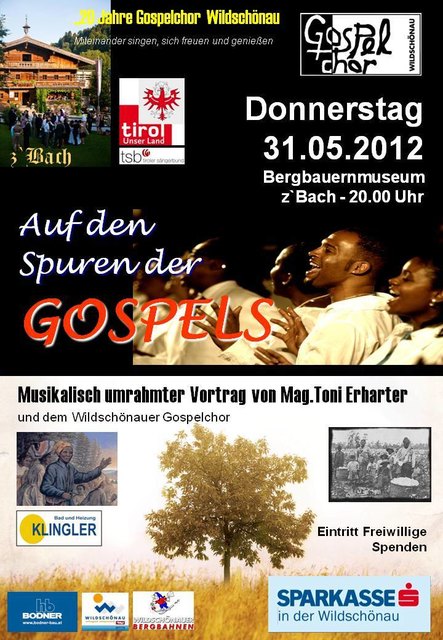 musikalisch umrahmter Vortrag "Auf den Spuren der Gospels" mit Mag. Toni Erharter und dem Gospelchor Wildschönau