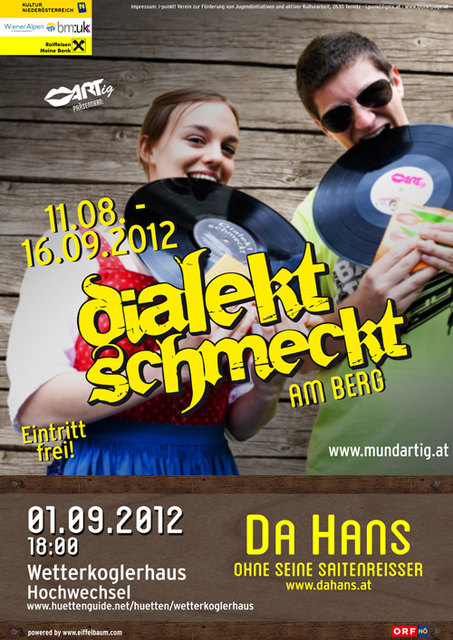 Dialekt schmeckt - am Berg. 01.September 2012. Wetterkoglerhaus. ab 18:00 Uhr