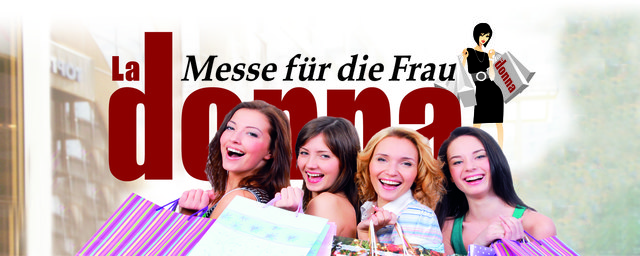 Auf zur La Donna! Die Frauenmesse findet vom 26. bis 30. September in der Stadthalle statt. | Foto: La Donna