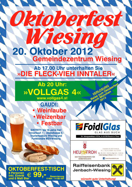 Am Oktoberfest des WSV Wiesing ist immer eine Gaudi in der Weinlaube, der Weizenbar oder der Festbar.