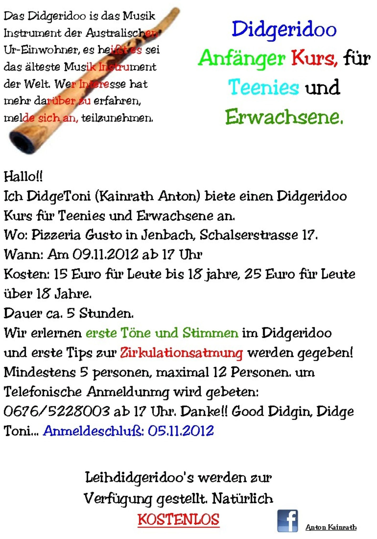 3. Didgeridoo Kurs in der Pizzeria Gusto am 9.11.2011 für Teenies und