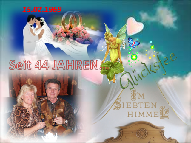 Ea klingt vermessen, aber für uns ist es wahr, wir sind seit 44 Jahren ein glückliches Paar!