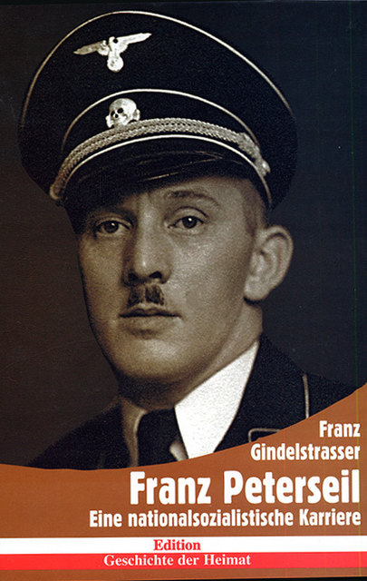 Franz Gindlstrassers Buch über Franz Peterseil, erschienen 2003 in der Edition Geschichte der Heimat. | Foto: Archiv Mayrhofer