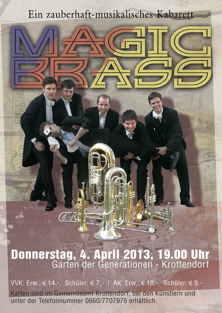 Magic Brass bedeutet für die BesucherInnen ein zauberhaft-musikalisches Kabarett.