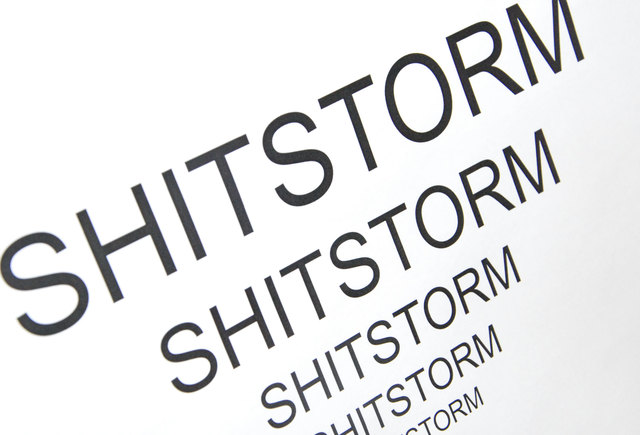 Shit happens: Immer mehr Privatpersonen und Unternehmer fürchten sich vor "Shitstorms".