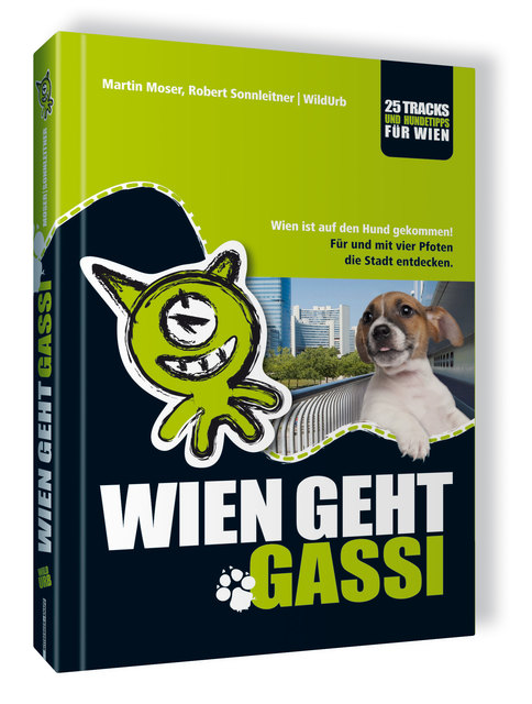 Wien geht Gassi: veröffentlicht von „WildUrb“, 178 Seiten, 17,50 Euro, ISBN 978-3-9502869-5-3 | Foto: WildUrb