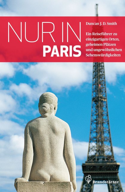 Titelbild "Nur in Paris" | Foto: Christian Brandstätter Verlag Wien