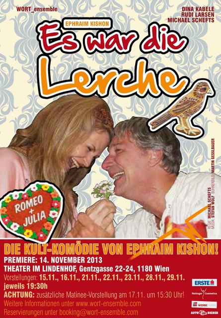 Das Plakat zu Ephraim Kishon "Es war die Lerche" | Foto: 2013 by WORT_ensemble - Design: Die Werbefabrik