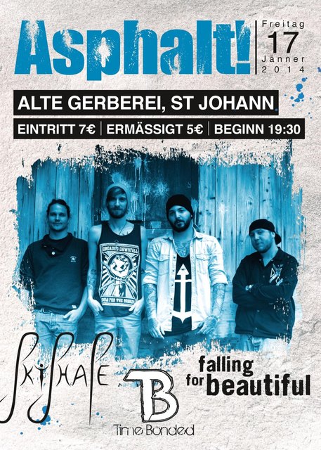 Gleich 3 lokale Bands: Time Bonded & Falling for Beautiful & Skyshape beim nächsten Asphalt! Gig am 17.1.