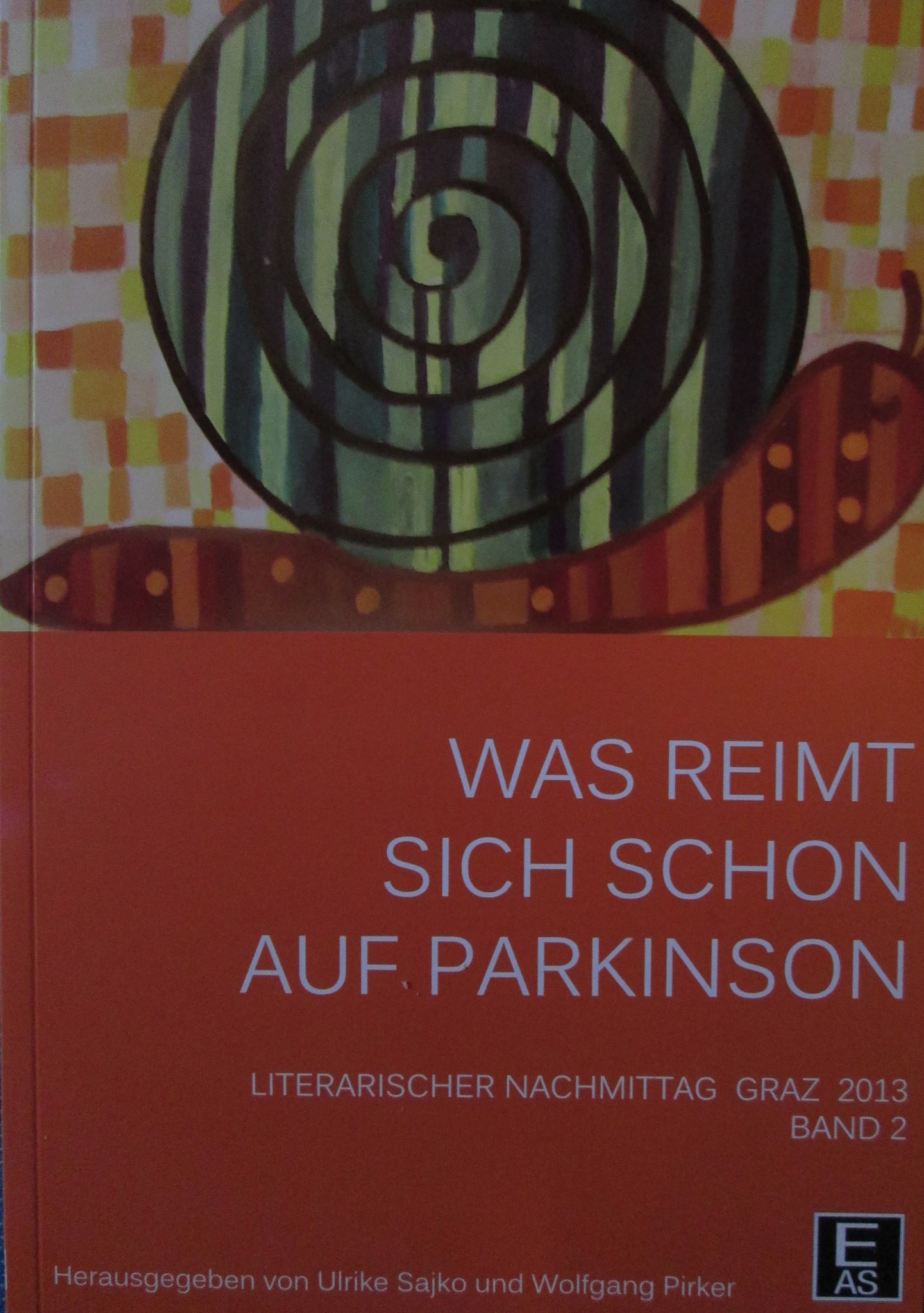 WAS REIMT SICH SCHON AUF PARKINSON? das Buch ist da! Graz
