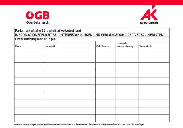 AK und ÖGB OÖ sammeln derzeit Unterschriften für die „Parlamentarische Bürgerinitiative namens „Informationspflicht bei Unterbezahlungen und Verlängerung der Verfallsfristen“