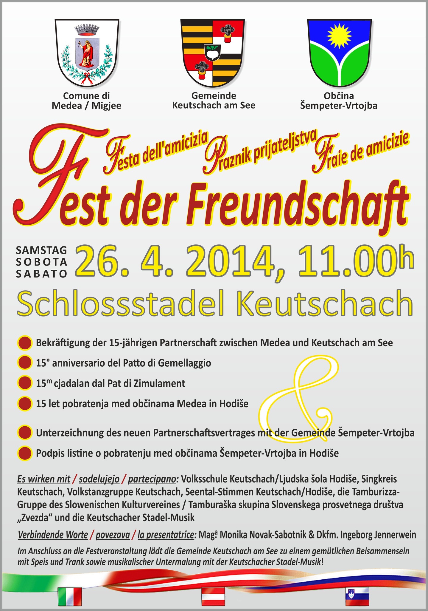 FEST DER FREUNDSCHAFT - PRAZNIK PRIJATELJSTVA - FESTA DELL'AMICIZIA - FRAIE DE AMICIZIE 