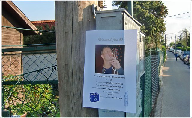 Heute gingen wir zum Schutzhaus Waidäcker zum Essen.  Auf dem Weg dorthin waren an jeder möglichen sichtbaren Stelle Plakate angebracht.