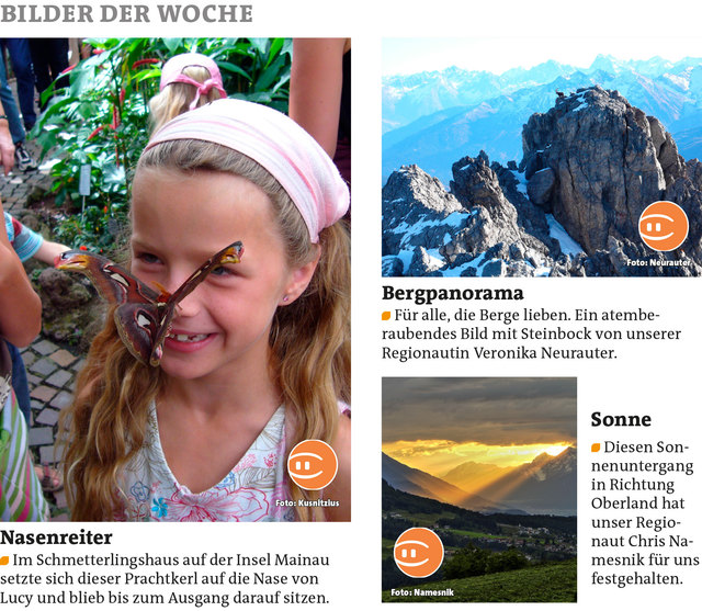 Bezirksblätter Reutte KW22 Link zum Beitrag von Elke Kusnitzius: http://www.meinbezirk.at/957754 Link zum Beitrag von Veronika Neurauter: http://www.meinbezirk.at/954660 Link zum Beitrag von Chris Namesnik: http://www.meinbezirk.at/960861