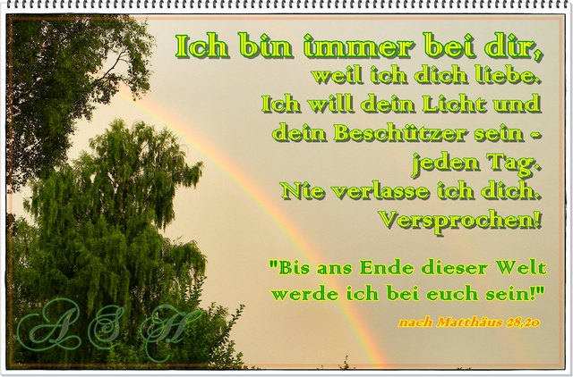 Bis ans Ende dieser Welt werde ich bei euch sein - Matthäus 28,20