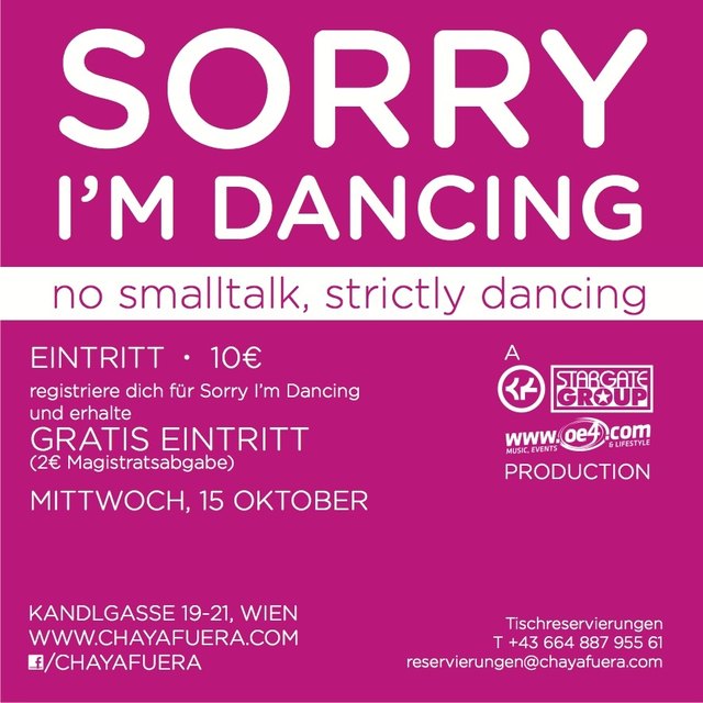 Sorry I´m Dancing @ Chaya Fuera