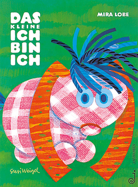 „Das Kleine Ich bin ich” von Mira Lobe, 1972
Illustration von Susi Weigel | Foto: Verlag Jungbrunnen
