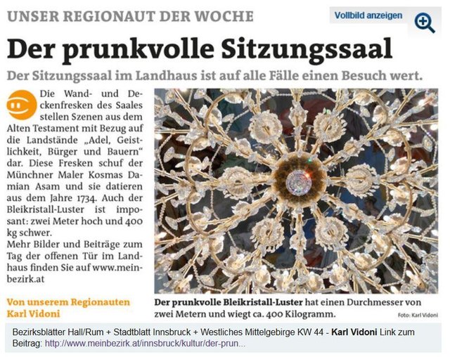 ….. für die Veröffentlichung meines Berichtes über den Sitzungssaal im Innsbrucker Landhaus in drei Ausgaben. Und das erste Mal „Regionaut der Woche“. Ich bedanke mich mit dem legendären Spruch von Ernst Waldbrunn: "I gfrei mi!"