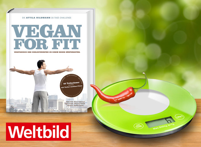 Gewinnen Sie: Buch „Vegan For Fit“ und stylische
Küchenwaage „Circle“