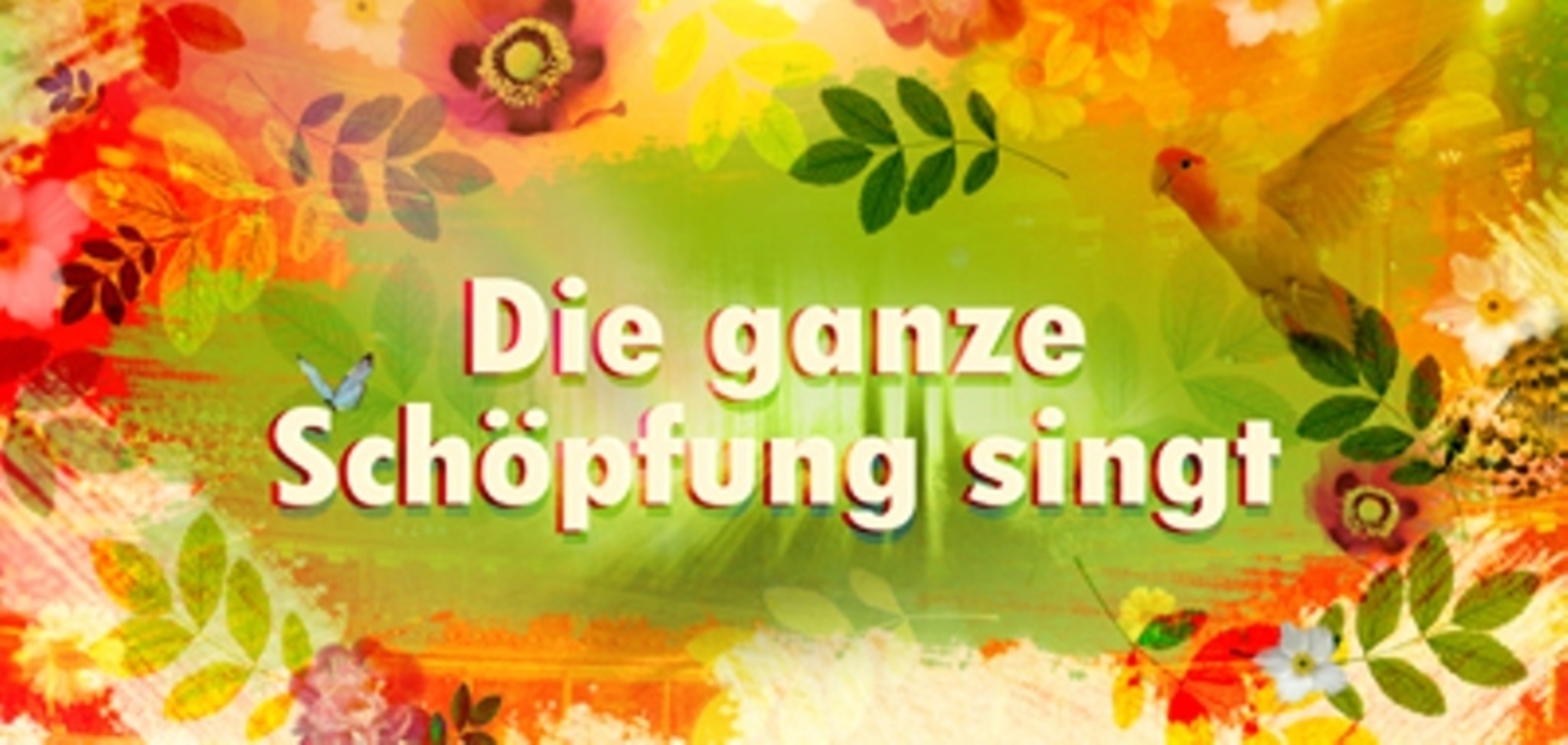 Die ganze Schöpfung singt Purkersdorf