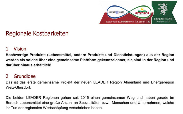 Für leibliche Wohltaten sorgt ein neues Projekt der Region: http://www.regionalekostbarkeiten.com