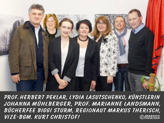 Prof. Herbert Peklar, Redakteurin Lydia Lasutschenko, Künstlerin Johanna Mühlberger, Prof. Marianne Landsmann, Regionaut Markus Therisch und Vize-Bgm. Kurt Christof (Foto: Markus Therisch)