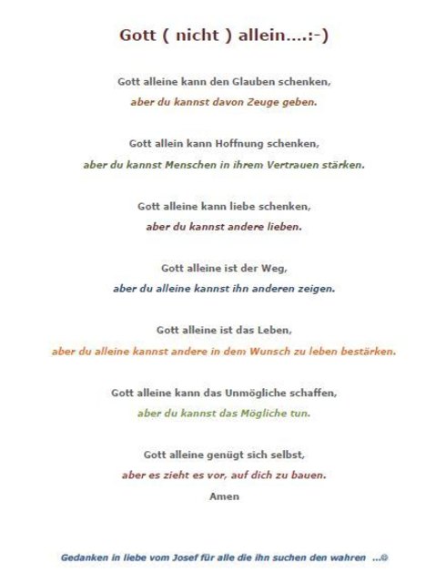 Gott nicht alleine aber Du ..:-)