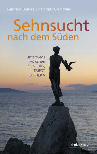 Das Buchtitelbild zeigt ein Motiv aus Opatija | Foto: Styria Regional in der Verlagsgruppe Styria GmbH u. Co KG