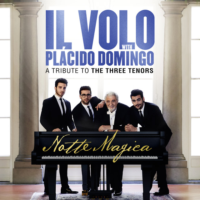 IL VOLO With Placido Domingo: "Notte Magica. A Tribute To The Three Tenors" | Foto: Sony Music
