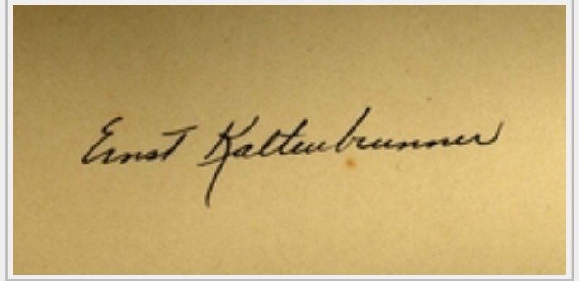 Die Unterschrift, welche tausende Menschen in den Tod schickte. Ernst Kaltenbrunner | Foto: Public Domain