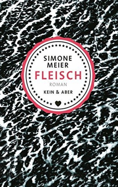 "Fleisch", ein Roman von Simone Meier | Foto: Kein & Aber