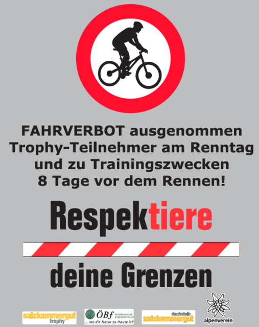 Symboltafel „Respektiere deine Grenzen“ – nicht ganzjährig geöffnete Streckenabschnitte der Salzkammergut-Trophy werden damit gekennzeichnet.