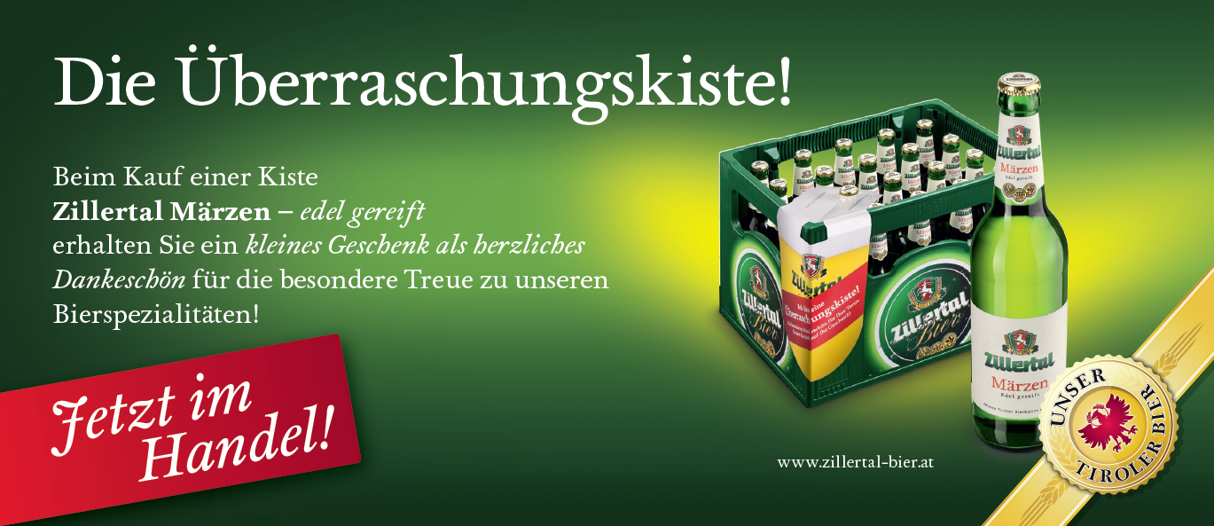 Beim Kauf einer Kiste Zillertal Märzen – edel gereift erhalten Sie ein kleines Geschenk.