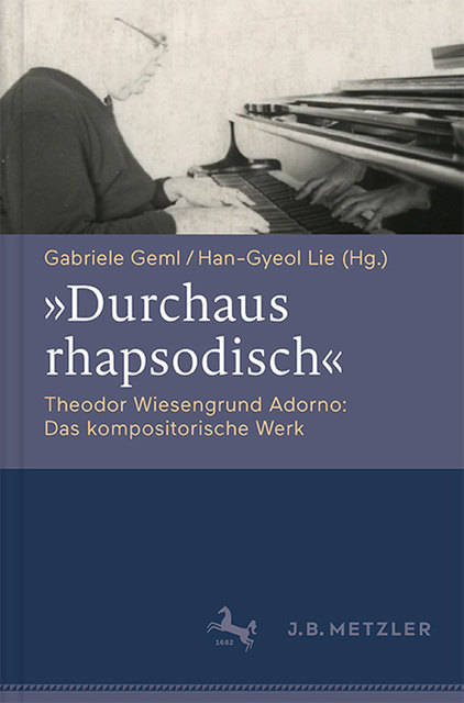 »Durchaus rhapsodisch«