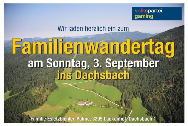 Die ÖVP Gaming lädt zum Familienwandertag in Dachsbach. | Foto: privat