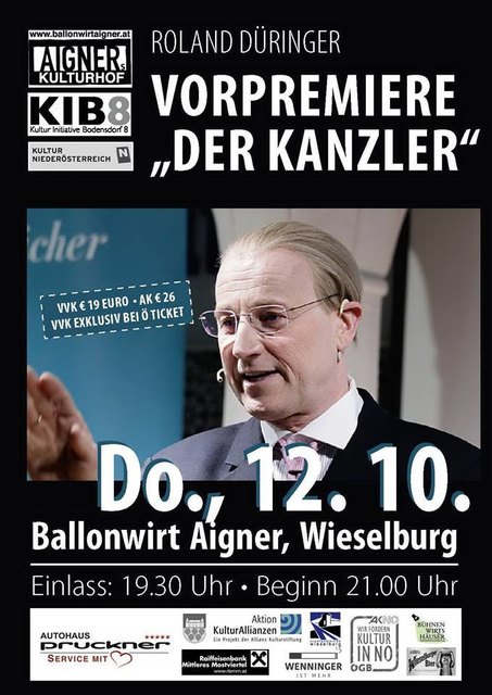 Roland Düringer zeigt "Der Kanzler" in Bodensdorf.