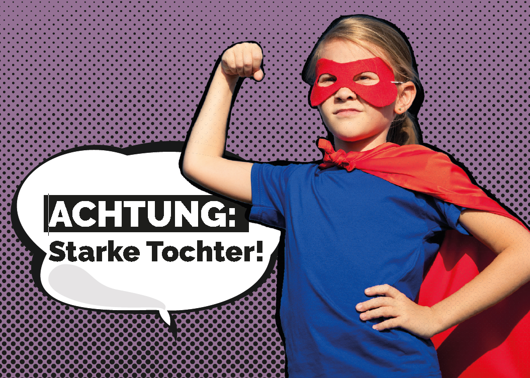 Gesucht: Starke Töchter und starke Söhne für die Coaching- und Austauschgruppe der CS Caritas Socialis www.cs.at/starketochter