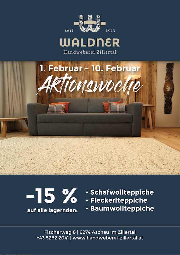 Bei Waldner Handweberei in Aschau im Zillertal starten vom 1.Februar bis 10.Februar 2018 die Aktionswochen. Auf alle lagernden Schafwollteppiche, Fleckerlteppiche und Baumwollteppiche gibt es -15% Rabatt. Mehr Infos unter: http://www.handweberei-zillertal.at