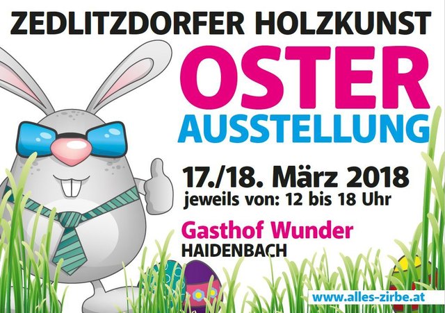 die Zedlitzdorfer Holzkunst erwartet sie zur Osterausstellung 2018