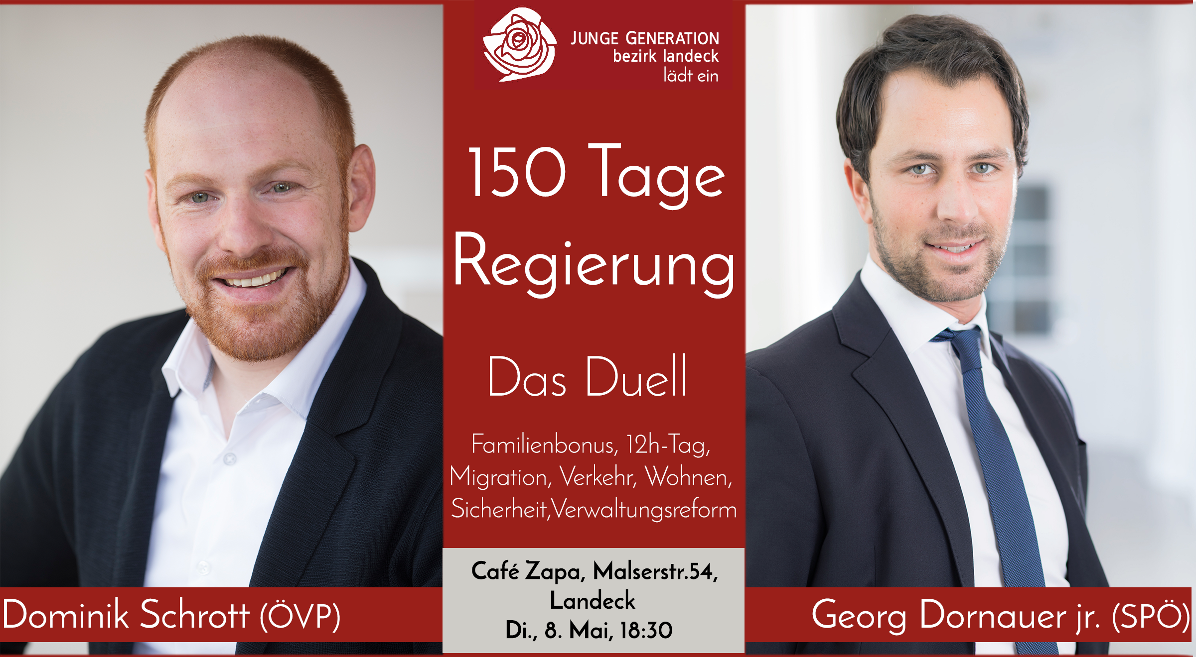 "150 Tage Regierung – Das Duell": NR Dominik Schrott (ÖVP) und LA Georg Dornauer Jr. (SPÖ).