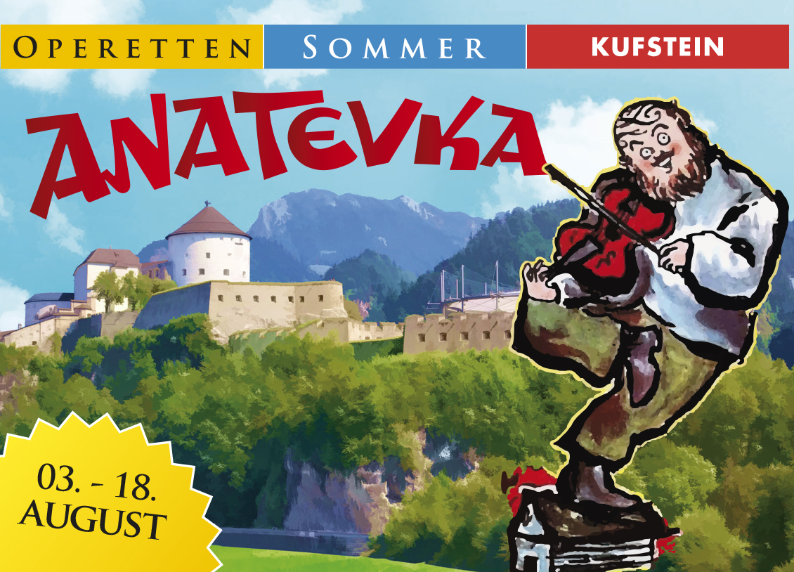 3. bis 18. August: Eine schwungvolle Inszenierung von „Anatevka“ wird das Publikum beim OperettenSommer Kufstein fesseln.