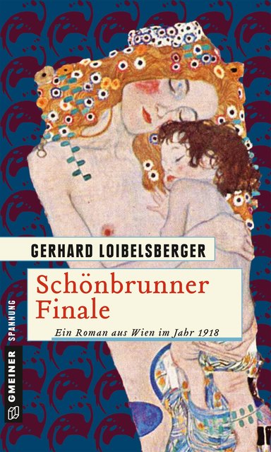 "Schönbrunner Finale" spielt in Wien im Jahr 1918. | Foto: Gmeiner Verlag