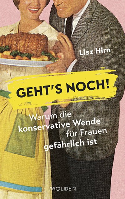 Am Donnerstag, 7. März, präsentiert Lisz Hirn in der Buchhandlung Thalia (6., Mariahilfer Straße 99) ihr neues Buch „Geht’s noch! Warum die konservative Wende für Frauen gefährlich ist“.