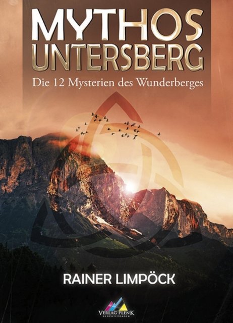 Titelbild des Buches von Rainer Limpöck "Mythos Untersberg"