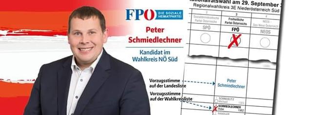 Vorzugsstimme für unseren Bezirksspitzenkandidaten NAbg. LKR GGR Peter Schmiedlechner auf der NÖ Landesliste (Listenplatz Nr. 7) und auf der Wahlkreisliste NÖ Süd (Regionalwahlkreis 3E auf Listenplatz 2)
+++ ehrlich - bodenständig - freiheitlich +++
Damit unsere Wähler nicht zu KURZ kommen!