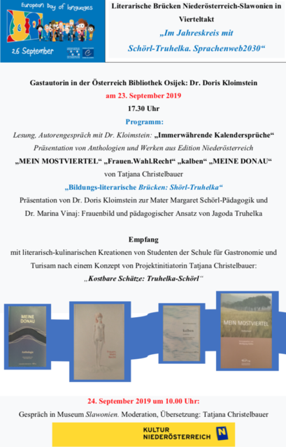 Europäischer Tag der Sprachen
Marta Schörl
Jagoda Truhelka
Edition NÖ
Auslandskultur
Österreichische Bibliotheken im Ausland
Literaturvemittlung
EDL
 | Foto: Tatjana Christelbauer