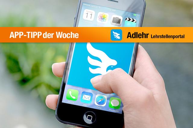 App-Tipp der Woche: Adlehr bringt Lehrstellensuchende und Firmen, die Lehrlinge suchen zusammen. Adlehr hilft bei den Bewerbungsunterlagen.